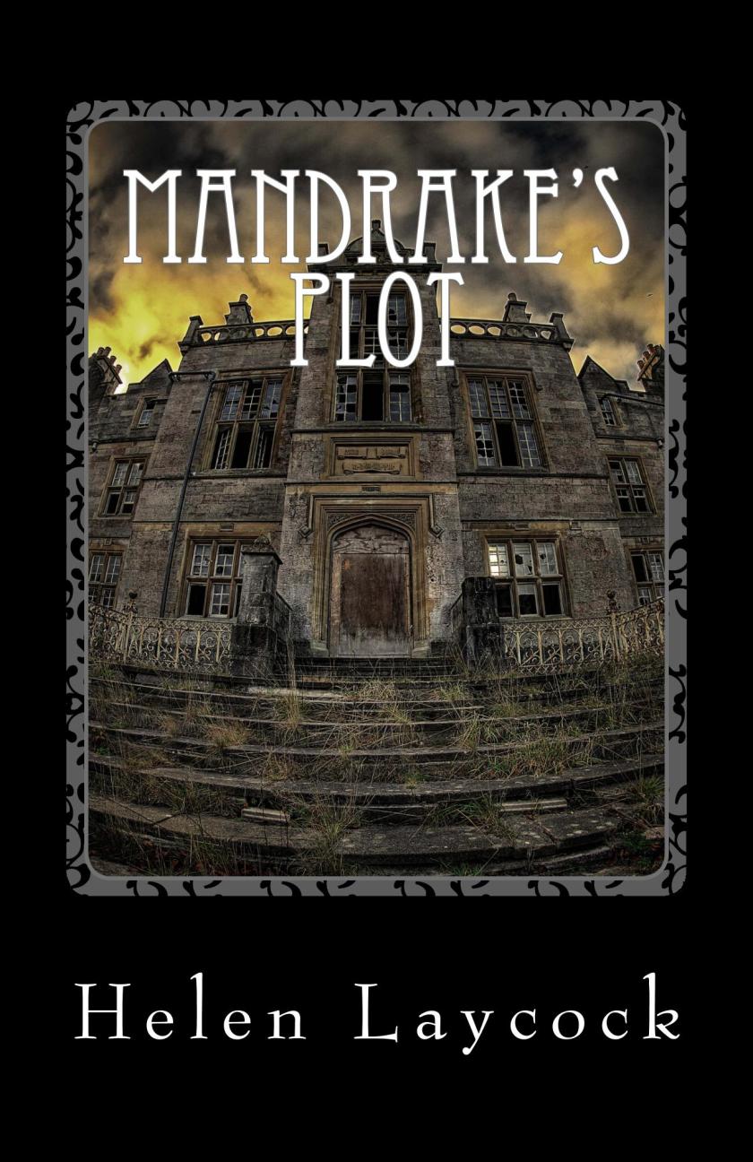 Mandrake's Plot by Helen Laycock